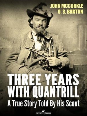 cover image of Three Years with Quantrill
